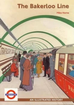Image of Bakerloo Line by Mike Horne Book