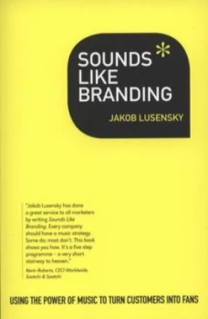 Image of Sounds like Branding by Jakob Lusensky Book