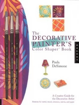 Image of The Decorative Painters Color Shaper Book by Paula Desimone Paperback