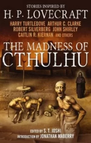 Image of The madness of Cthulhu anthology Volume 1 by S. T Joshi