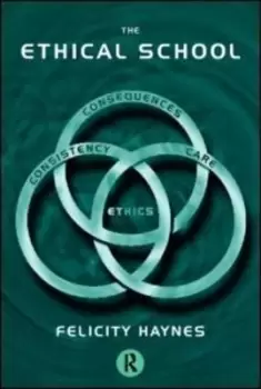 Image of The ethical school by Felicity Haynes