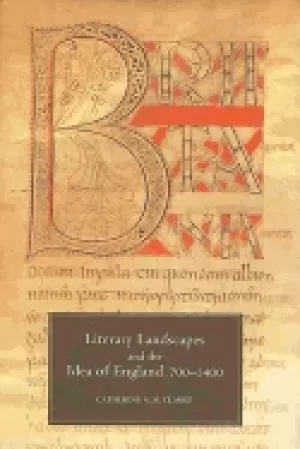 Image of literary landscapes and the idea of england 700 1400