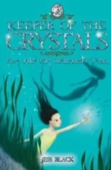 Image of Keeper of the Crystals : Eve and the Mermaid's Tears 3