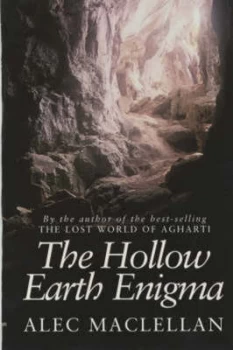 Image of The Hollow Earth Enigma by Alec Maclellan Paperback