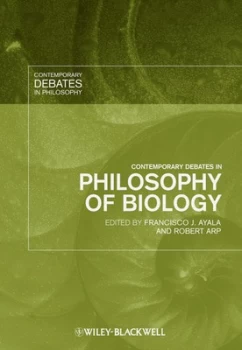 Image of Contemporary Debates in Philosophy of Biology by Francisco J. Ayala Book