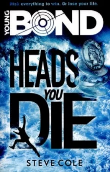 Image of Heads You Die by Steve Cole Paperback