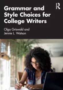 Image of Grammar and Style Choices for College Writers