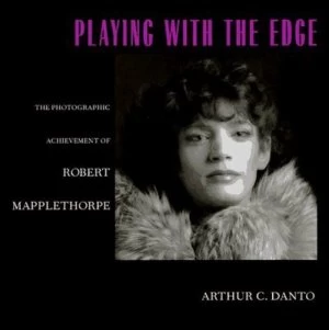 Image of Playing with the Edge by Arthur C. Danto Hardback