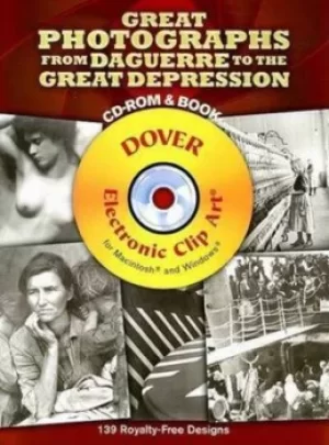 Image of Great Photographs from Daguerre to the Great Depression by Dover Publications Inc