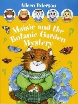 Image of Maisie and the botanic garden mystery by Aileen Paterson