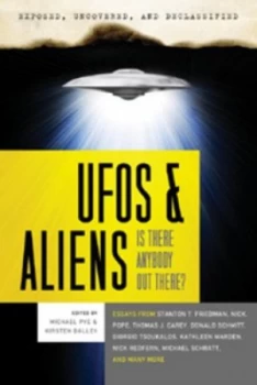 Image of Ufos and Aliens by Michael Pye and Kirsten Dalley Book