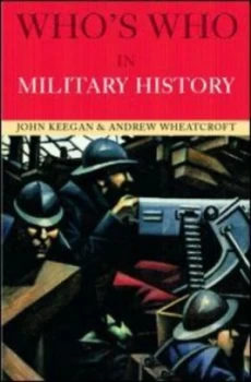 Image of Whos Who in Military History by John Keegan Book