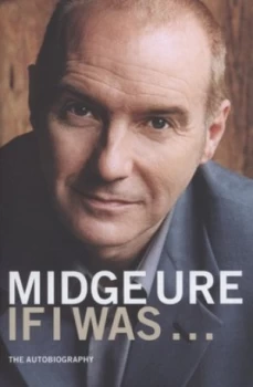Image of Midge Ure by Midge Ure Hardback