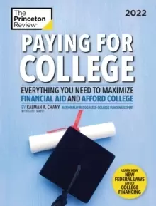 Image of Paying for College, 2022 : Everything You Need to Maximize Financial Aid and Afford College