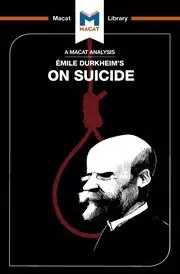 Image of An Analysis of Emile Durkheim's On Suicide