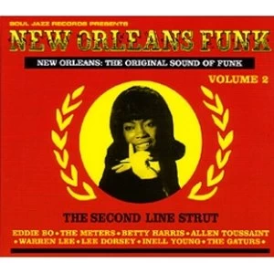 image of Soul Jazz Records Presents - New Orleans Funk Volume 2 The Second Line Strut CD