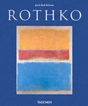 Image of Mark Rothko 1903-1970 by Jacob Baal-Teshuva Paperback