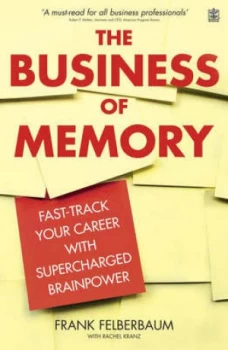 Image of The Business of Memory by Frank Felberbaum and Rachel Kranz Book