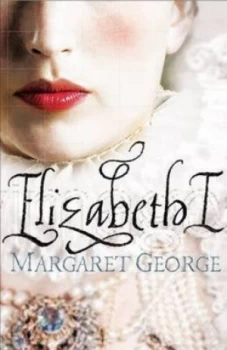 Image of Elizabeth I by Margaret George Paperback