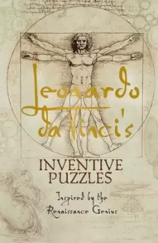 Image of Leonardo da Vincis inventive puzzles by Richard Wolfrik Galland