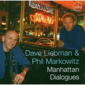Image of Dave Liebman & Phil Markowi - Manhattan Dialogues CD