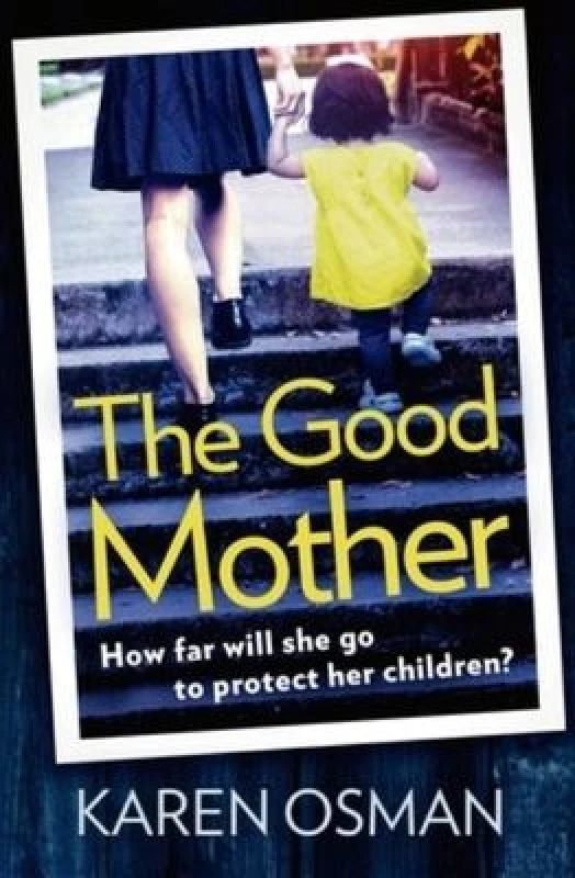 Image of The Good Mother by Karen Osman Book