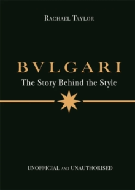 Image of Bulgari: The Story Behind the Style Hardback