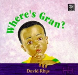 Image of Wheres Gran by David Rhys Book