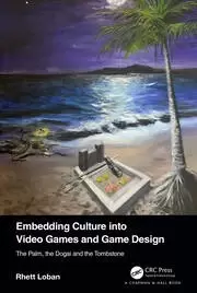 Image of Embedding Culture into Video Games and Game Design The Palm the Dogai and the Tombstone