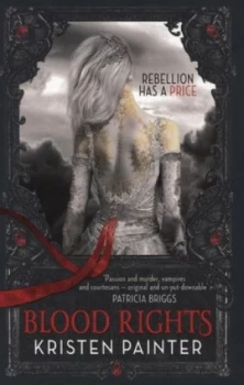 Image of Blood Rights by Kristen Painter Paperback