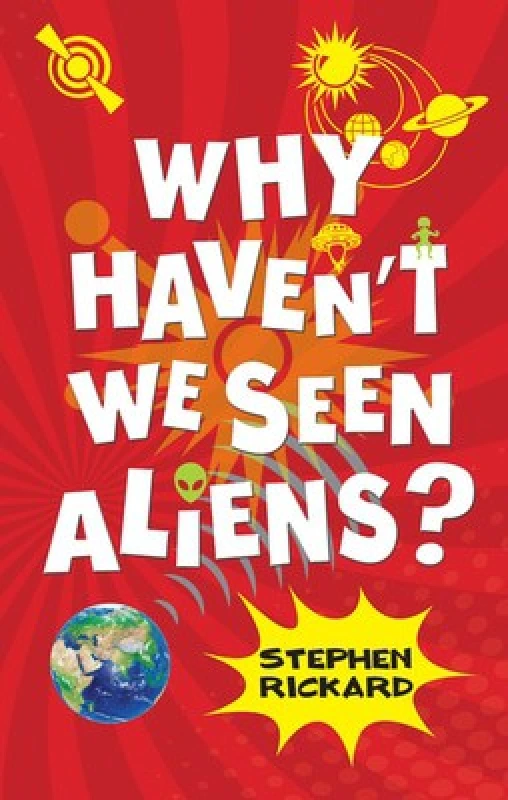 Image of Rickard Stephen Why Haven't We Seen Aliens (HB) Book Multi unisex