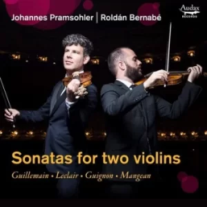 Image of Johannes Pramsohler/Roldan Bernabe Sonatas for Two Violins by Louis-Gabriel Guillemain CD Album
