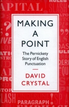 Image of Making a Point by David Crystal Hardback
