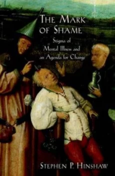 Image of The Mark of Shame by Stephen P. Hinshaw Book