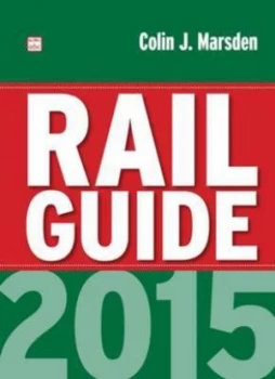 Image of Rail Guide 2015 by C. J Marsden Hardback