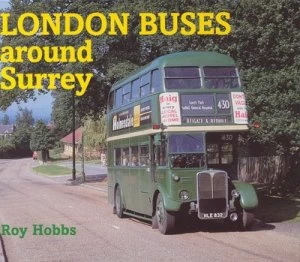 Image of London Buses around Surrey by Roy Hobbs Hardback