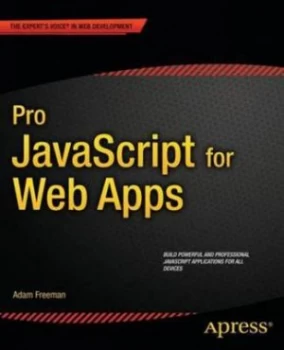 Image of Pro Javascript for Web Apps by Adam Freeman Book