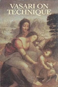 Image of Technique by Giorgio Vasari Paperback