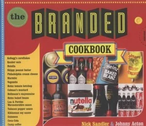 Image of The Branded Cookbook by Nick Sandler and Johnny Acton Hardback