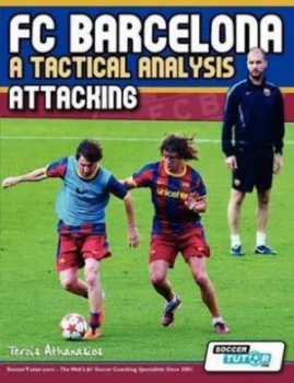 Image of Fc Barcelona - a Tactical Analysis by Terzis Athanasios Paperback