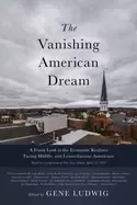 Image of vanishing american dream a frank look at the economic realities facing midd