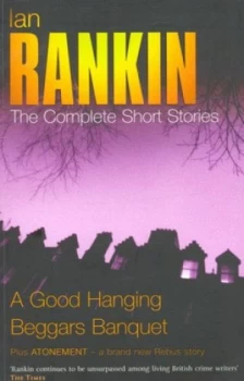Image of The Complete Short Stories by Ian Rankin Paperback