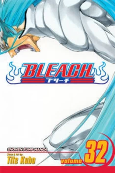 Image of Bleach. Vol. 32 by Tite Kubo Book