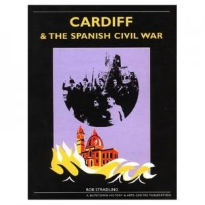 Image of Cardiff and the Spanish Civil War. Paperback