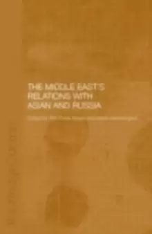 Image of The Middle East's Relations with Asia and Russia