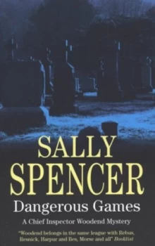 Image of Dangerous Games by Sally Spencer Book