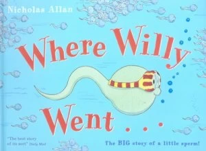 Image of Where Willy Went - by Nicholas Allan Paperback