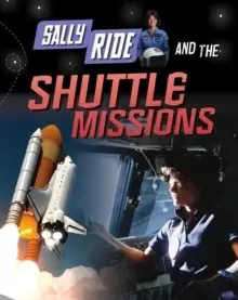 Image of Sally Ride and the Shuttle Missions
