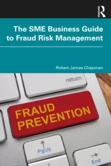 Image of The SME Business Guide to Fraud Risk Management