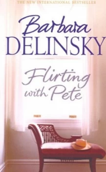 Image of Flirting with Pete by Barbara Delinsky Paperback